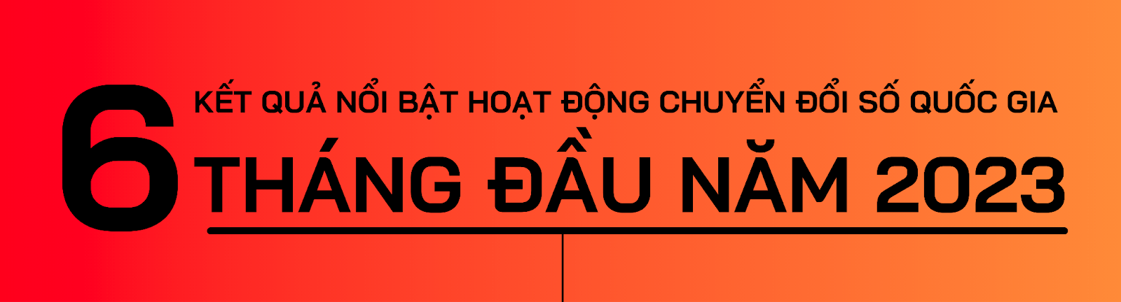 6 kết quả nổi bật trong triển khai chuyển đổi số quốc gia 6 tháng đầu năm 2023